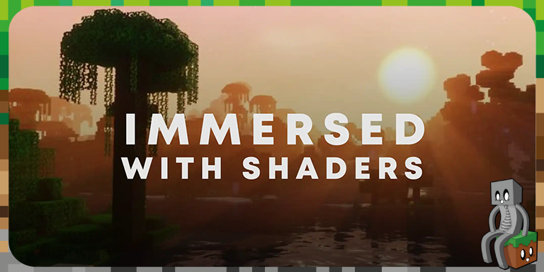 immersed with shaders