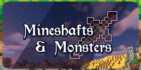 modpack mineshafts and monsters