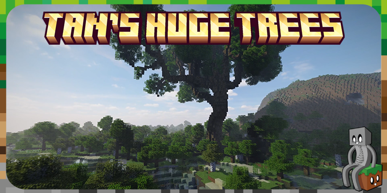 Mod : Tan's Huge Trees