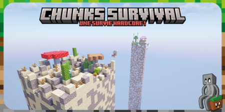 Chunks Survival - Map de survie hardcore