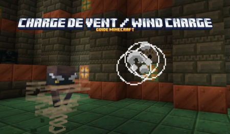 Charge de vent / Wind Charge : Guide Minecraft