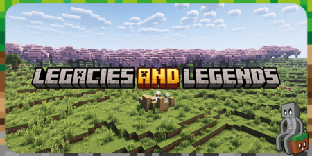 Legacies and Legends : Mod Minecraft