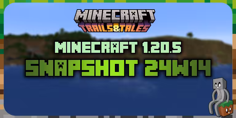 Minecraft 1.20.5 : Snapshot 24w14a 24w14a