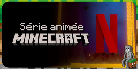 Série Animée Minecraft Netflix