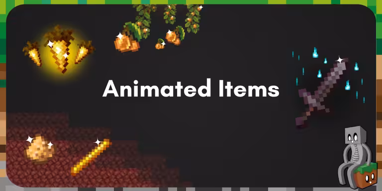 Animated Items