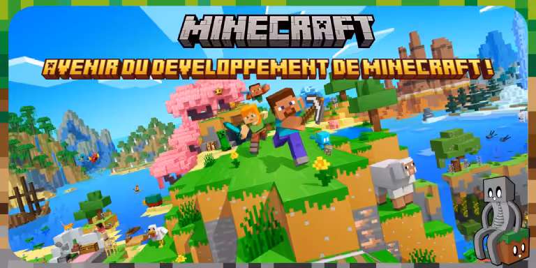 L'avenir du développement de Minecraft