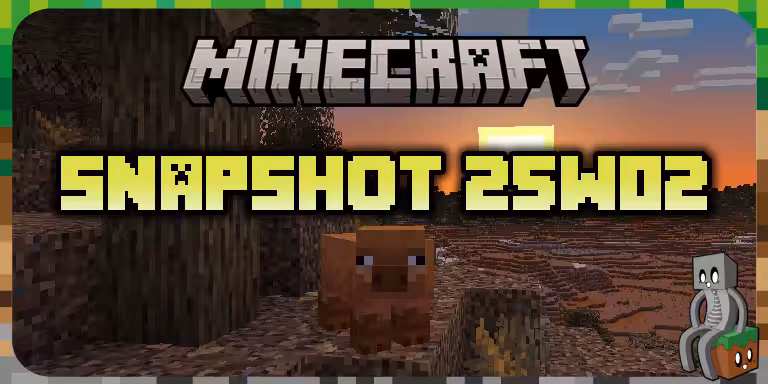Minecraft 1.21.5 : Snapshot 25w02a 25w02a