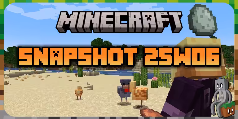 Minecraft 1.21.5 : Snapshot 25w06a 25w06a