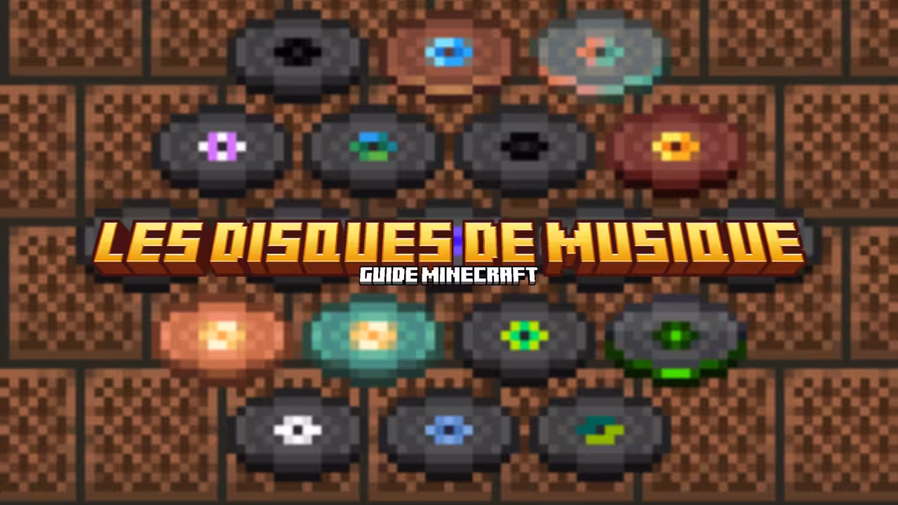 Les disques de musique dans Minecraft - Guide complet disque musique