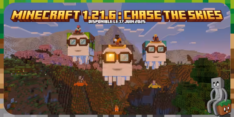 Minecraft 1.21.6 _ Chase the skies date de sortie