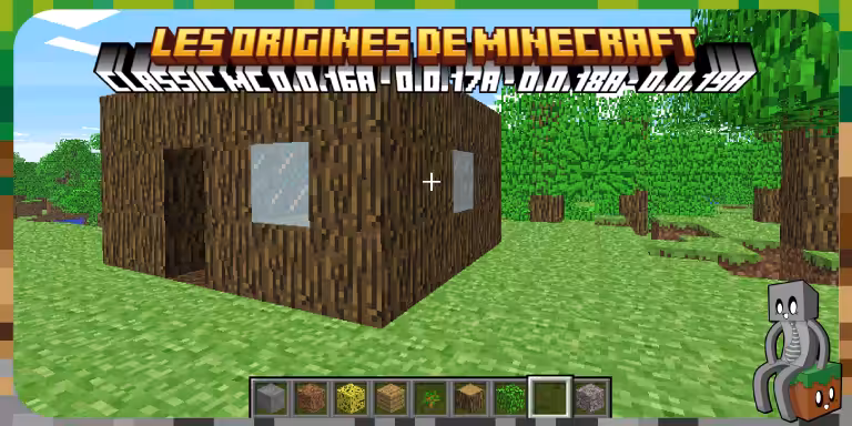 Minecraft Classic 0.0.16a à 0.0.19a - Les origines de Minecraft Minecraft Classic 0.0.16a à 0.0.19a