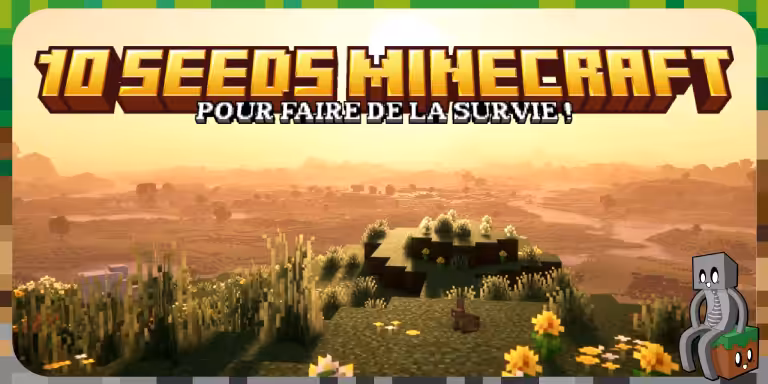 10 seeds minecraft pour la survie