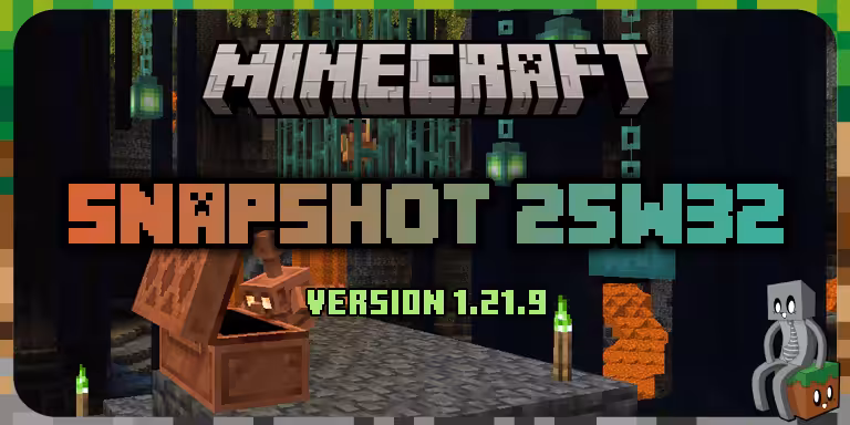 Minecraft 1.21.9 : Snapshot 25w32a 25w32a
