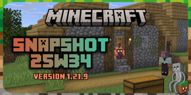 Minecraft 1.21.9 : Snapshot 25w34b 25w34a
