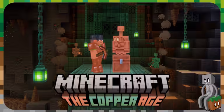 Minecraft baptise son prochain Game Drop « The Copper Age » Minecraft _ The Copper Age
