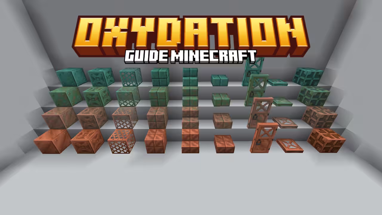 Oxydation dans Minecraft : fonctionnement, blocs concernés et astuces Oxydation - Guide Minecraft