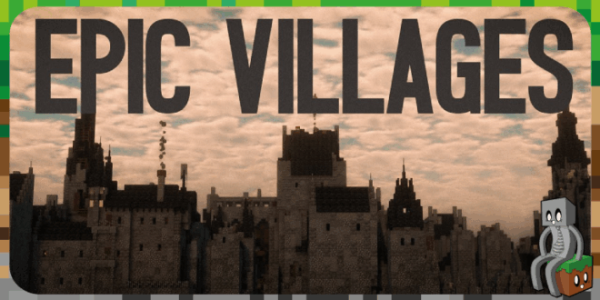 [Mod] Epic Structures: Villages [1.19.4 - 1.21.11] - Minecraft-France