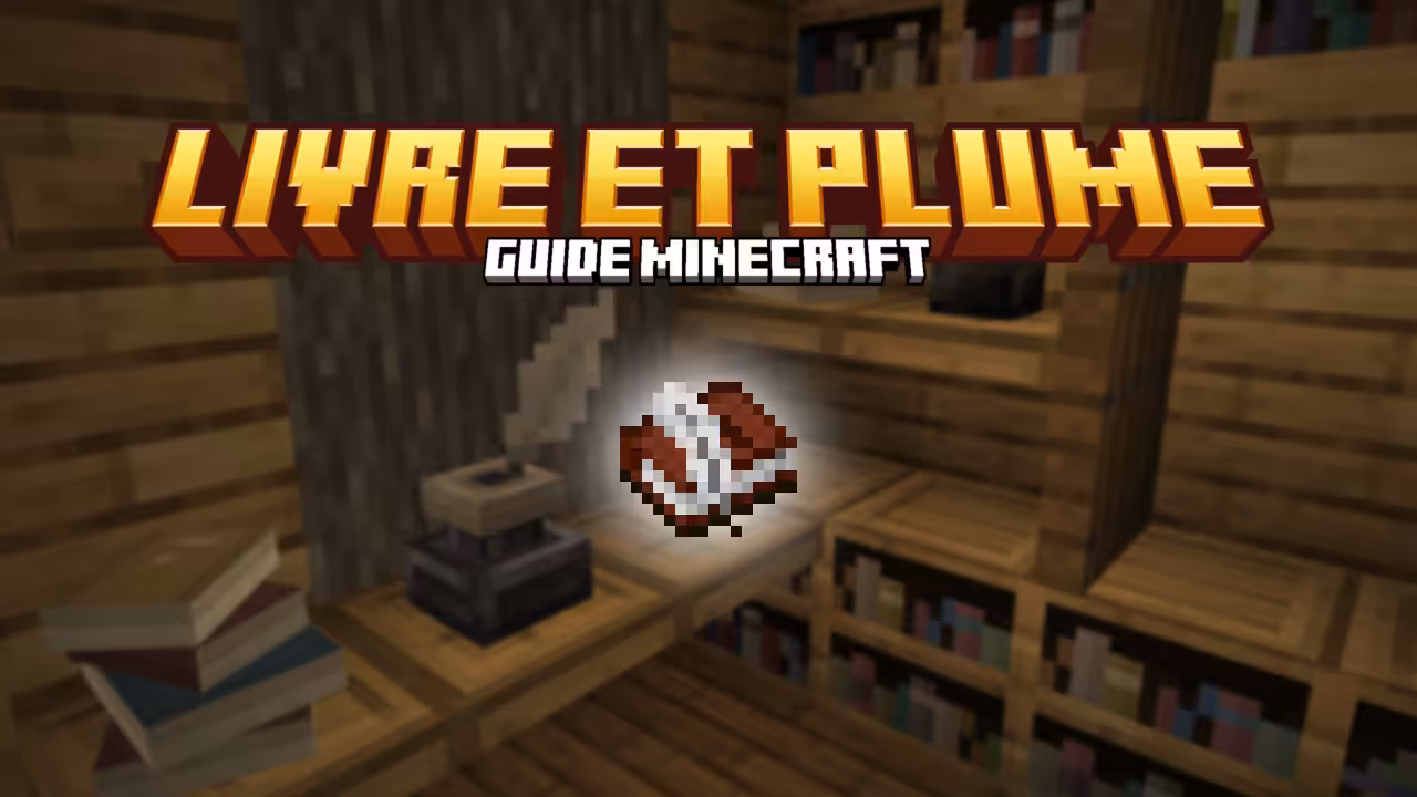 Livre et plume dans Minecraft : guide complet Livre et plume