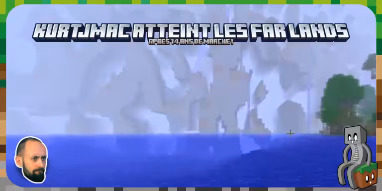 Le YouTuber KurtJMac atteint les Far Lands de Minecraft après plus de 14 ans de marche KurtJmac atteint les far lands
