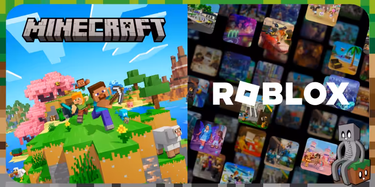 Minecraft & Roblox