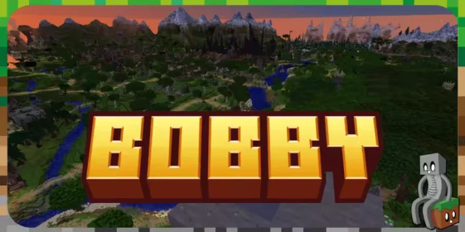 [Mod] Bobby [1.16.5 – 26.3]