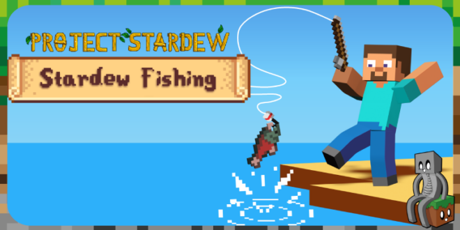[Mod] Stardew Fishing [1.20.1 - 1.21.11] - Minecraft-France