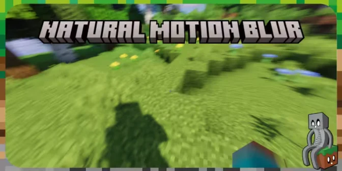 [Mod] Natural Motion Blur [1.19.4 – 26.3]