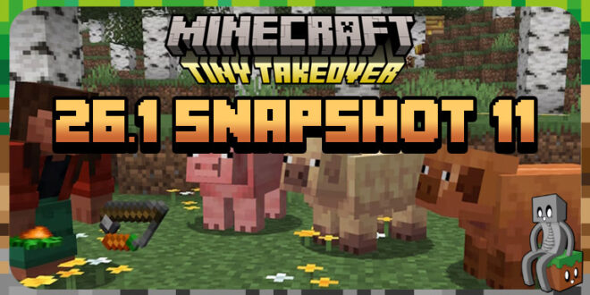 Minecraft 26.1 : Snapshot 11 - Minecraft-France