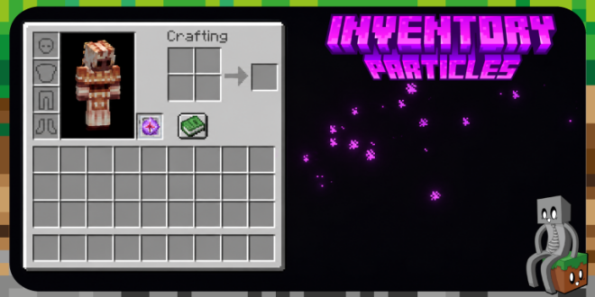 [Mod] Inventory Particles [1.20.1 - 26.2] - Minecraft-France
