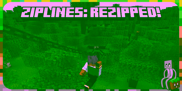 Ziplines_ Rezipped!