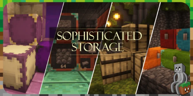 [Mod] Sophisticated Storage [1.18.2 – 26.3]