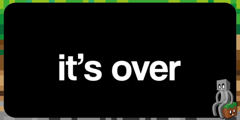 It's over