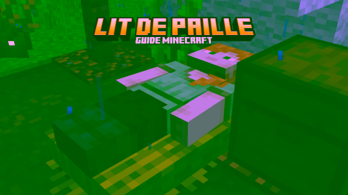 Lit de paille dans Minecraft : fabrication, utilité et fonctionnement Lit de paille