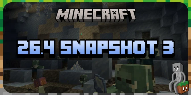 Minecraft 26.4 : Snapshot 3