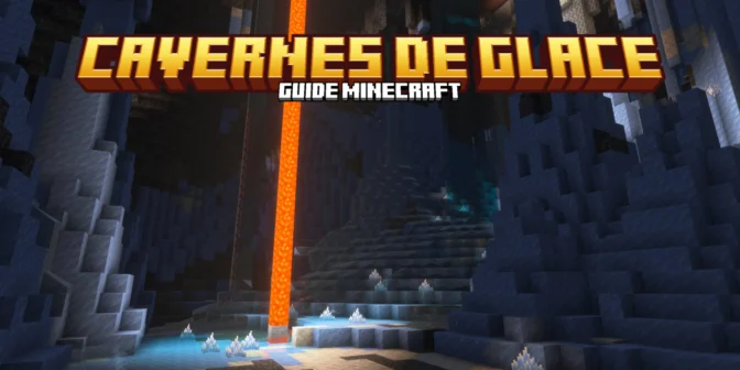 Cavernes de glace dans Minecraft : guide complet